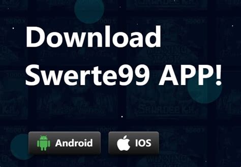 Swerte99 App .